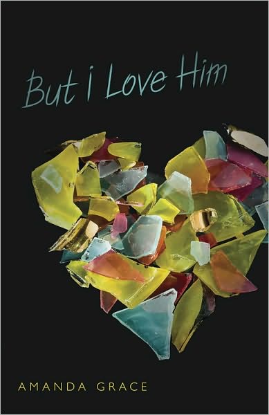 Review: But I Love Him by Amanda Grace