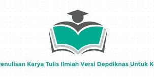 Sistematika Penulisan Karya Tulis Ilmiah Versi Depdiknas 