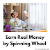 Earn Real Money by Spinning Wheel - Best Spin Karke Paise Kamane Wala App