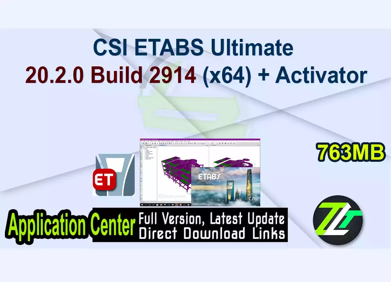 CSI ETABS Ultimate 20.2.0 Build 2914 (x64) + Activator