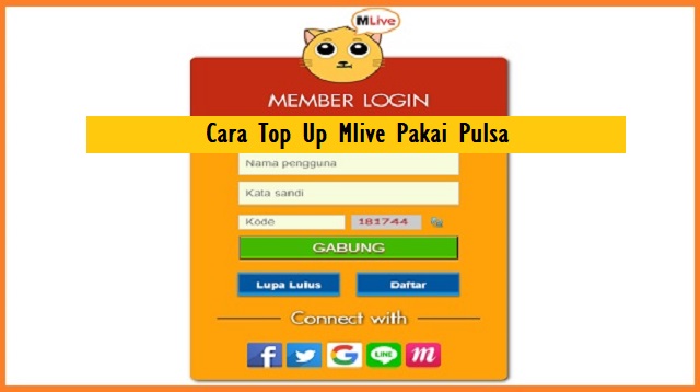 Cara Top Up Mlive Pakai Pulsa