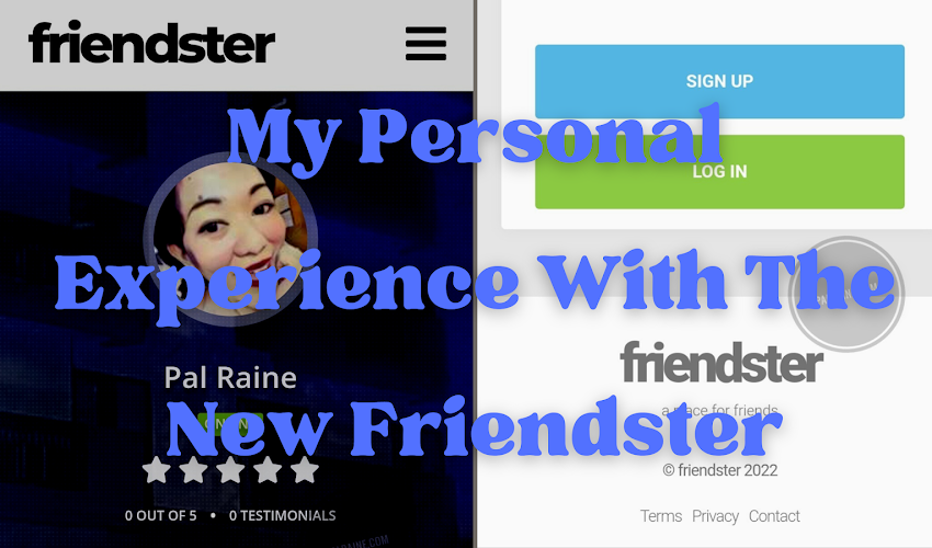 My Personal Experience With The New Friendster