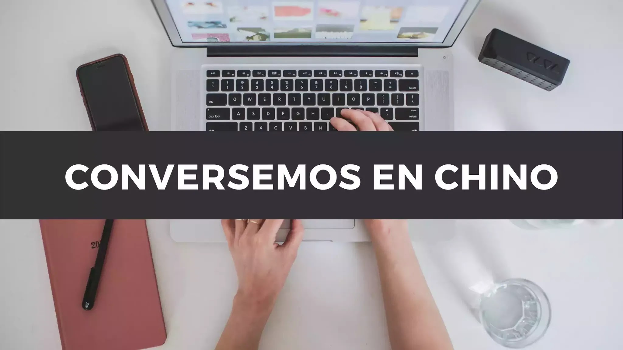 Chino Básico Día 134: Conversemos en chino