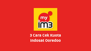 3 Cara Cek Kuota Indosat Ooredoo Paling Mudah