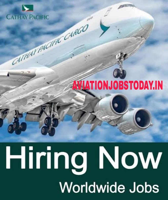 Cathay Pacific vacancies Multiple jobs Position (Apply Now)