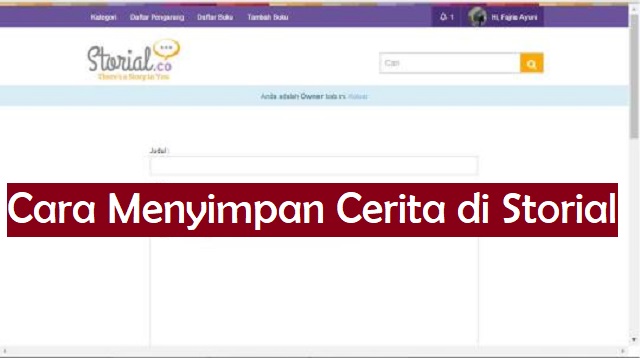 Cara Menyimpan Cerita di Storial