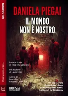 La copertina di Il mondo non è nostro - Odissea Digital Fantascienza 122