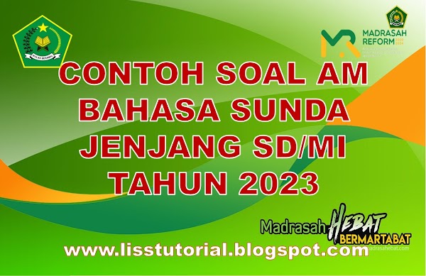 Soal AM Bahasa Sunda Jenjang SD/MI Tahun 2023