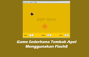 Game Sederhana Tembak Apel Menggunakan Flash8