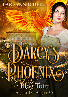 Blog Tour Graphic for Mr Darcy's Phoenix by Lari Ann O'Dell. Picture shows a young woman in period costume. In the background is a stately house and a large fire phoenix in the sky. The wording for Mr Darcy's Phoenix has a magical swirl around it
