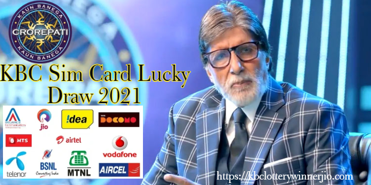 KBC Sim Card Lucky Draw 2022