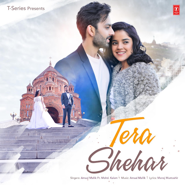 Tera Shehar (feat. Mohd. Kalam) - Single By Amaal Mallik [iTunes m4a]