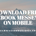 Download Free Facebook Messenger On Mobile