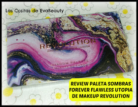 Review y Swatches Paleta sombras ojos low cost Forever Flawless Utopia Makeup Revolution en Notino