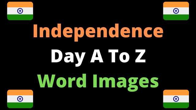 Independence Day A To Z Word Images