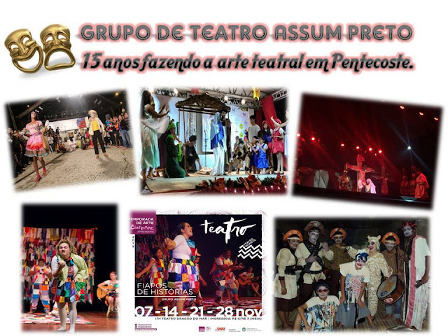 Pentecoste: Grupo de Teatro Assum Preto comemora 15 anos de existência 