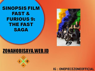 Sinopsis Film Fast & Furious 9: The Fast Saga, Film Baru Bioskop Tahun 2021