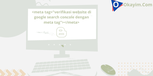 Cara Verifikasi Website Di Google Search Concole Dengan Meta Tag