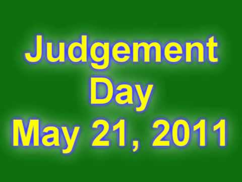 may 21 judgement day hoax. may 21st judgment day.