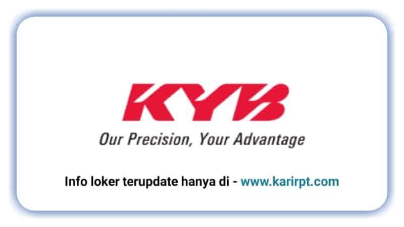 Info Loker PT KYB Hydraulics Manufacturing Indonesia Cibitung