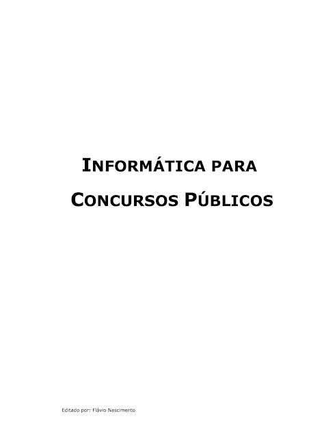 APOSTILA DE INFORMÁTICA PARA CONCURSOS PÚBLICOS