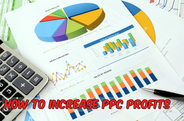 How To Increase PPC Profits