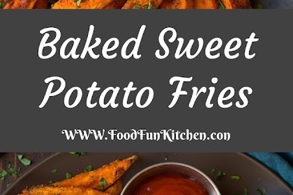BAKED SWEET POTATO FRIES