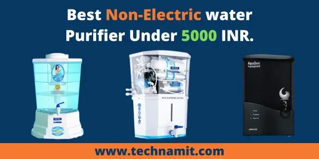 best non electric water purifier under 5000