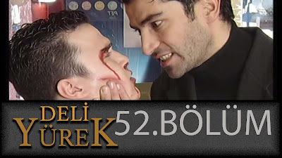 Eskiden Sevilip İzlenen Deli Yürek'in 52. Bölümü 720p Hd Kalitede Sizlerle.