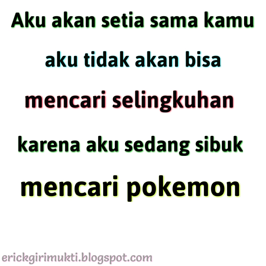 Meme Pokemon Go Lucu Banget Bikin Ngakak Erick Girimukti