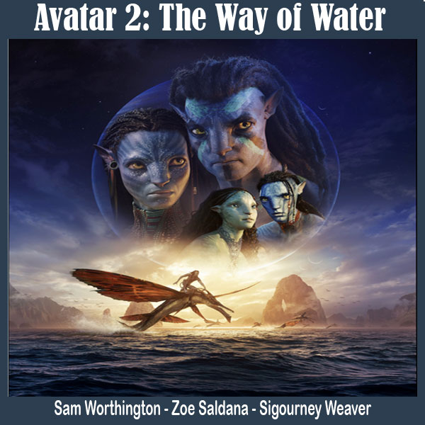 Avatar 2: The Way of Water, Sinopsis Avatar: The Way of Water, Film Avatar: The Way of Water, Trailer Avatar: The Way of Water, Review Avatar: The Way of Water, Dwonload Poster Avatar: The Way of Water