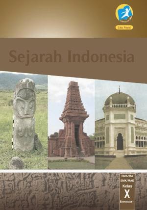 http://bse.mahoni.com/data/2013/kelas_10sma/siswa/Kelas_10_SMA_Sejarah_Indonesia_Siswa.pdf