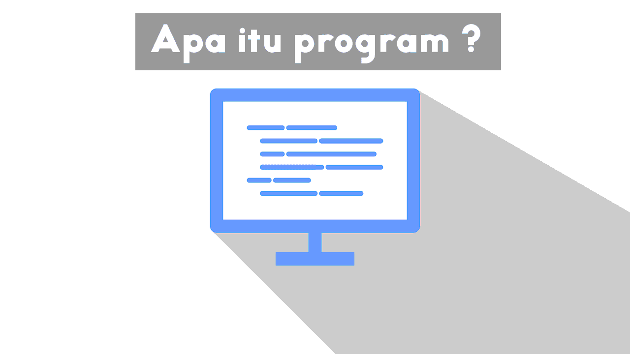 Program adalah