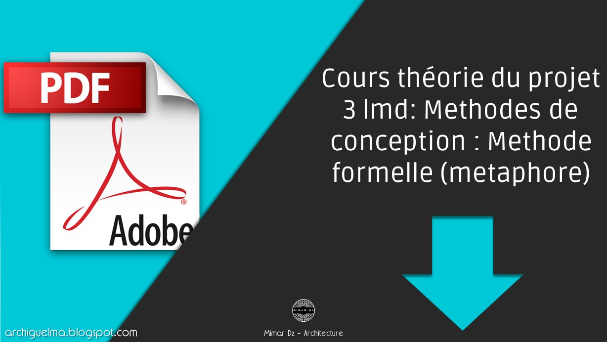 Cours Theorie Du Projet 3 Lmd Methodes De Conception Methode Formelle Metaphore Archiguelma