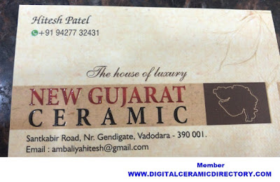 NEW GUJARAT CERAMIC 9427732431 AMBALIYAHITESH@GMAIL.COM