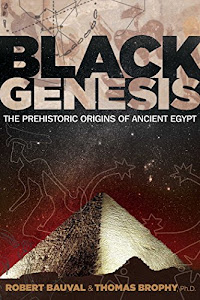 Black Genesis: The Prehistoric Origins of Ancient Egypt (English Edition)