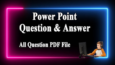 Power Point Question & Answer MCQ SET 3