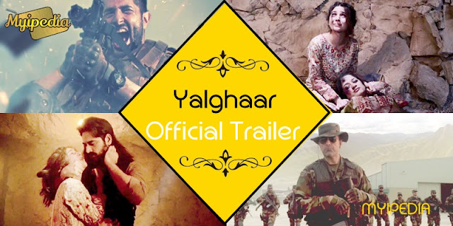 Yalghaar Pakistani Movie Official Trailer Video