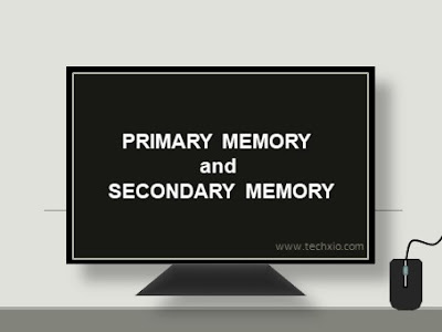 Difference between PRIMARY MEMORY and SECONDARY MEMORY