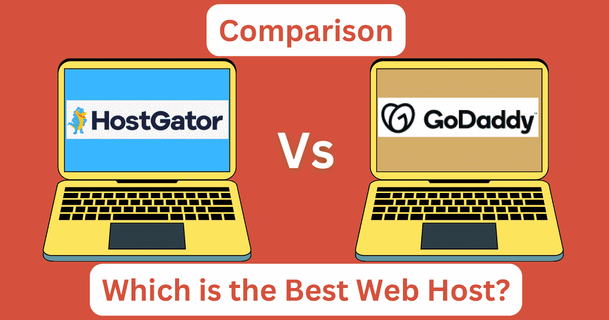 HostGator vs GoDaddy: Which is the Best Web Host?