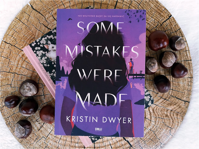 Książka Kristin Dwyer - Some mistakes were made