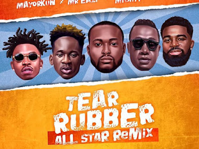 Music: Dj Neptune ft. Mayorkun, Mr Eazi, Duncan Mighty &amp; Afro B – Tear Rubber (All Star Remix)