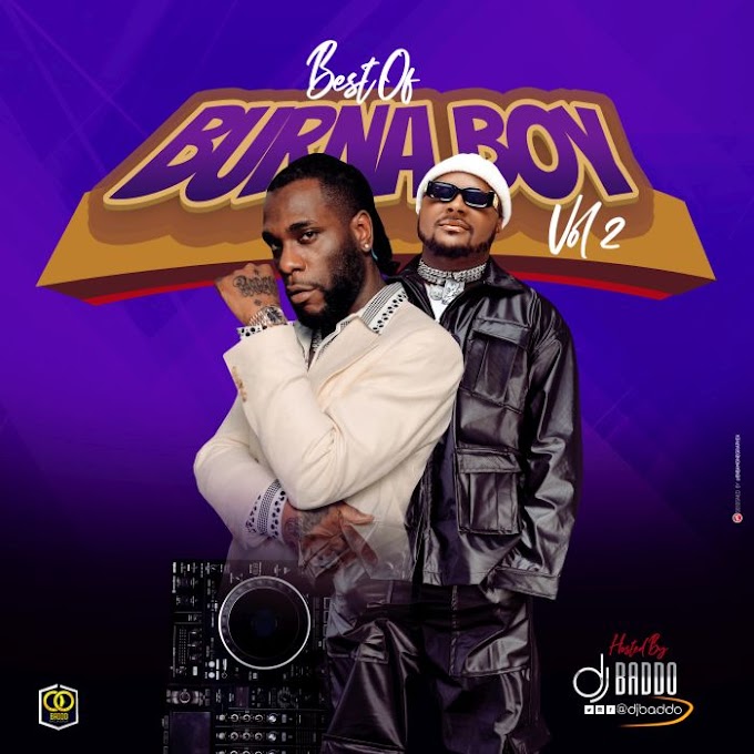 [Mixtape] DJ Baddo Best Of Burna Boy Vol 2
