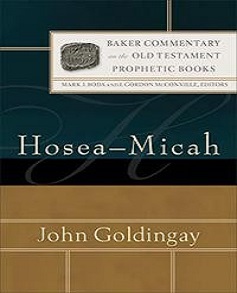 Hosea-Micah (Baker Commentary on the Old Testament Prophetic Books) by John Goldingay Book Read Online And Download Epub Digital Ebooks Buy Store Website Provide You.