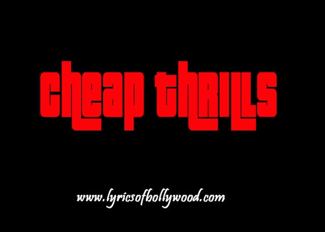 Cheap Thrills - Sia