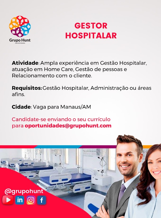 Almoxarifado/Operador de Empilhadeira/Enfermeiro/Gestor Hospitalar.