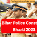 Bihar Police Constable Bharti 2023 Apply Online Notification OUT Apply Now
