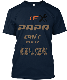 IF PAPA CAN FIX....LIMITED EDITION.
