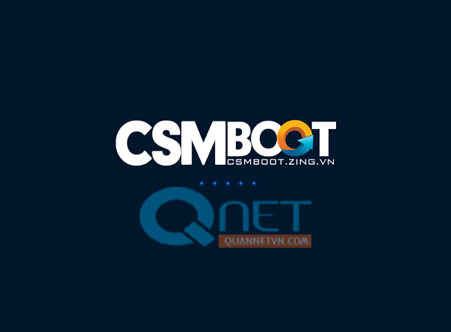 Hướng dẫn làm hệ thống bootrom Csm Boot bằng hình ảnh