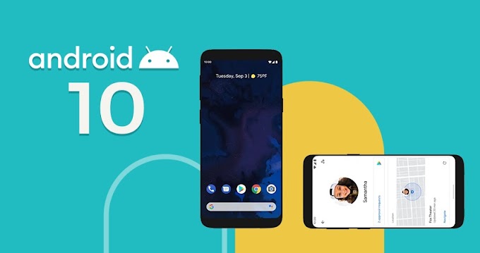 These smartphone Companies Will offer Android 10 at  the end of Year 